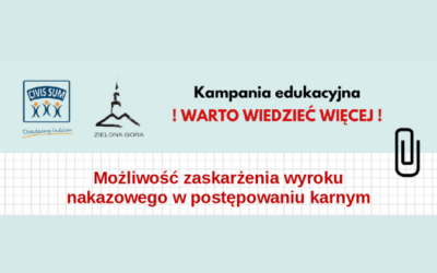 MOŻLIWOŚĆ ZASKARŻENIA WYROKU NAKAZOWEGO W POSTĘPOWANIU KARNYM