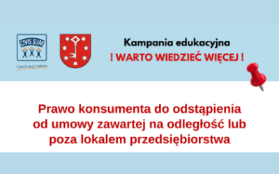 Prawo konsumenta do odstąpienia od umowy zawartej na odległość lub poza lokalem przedsiębiorstwa